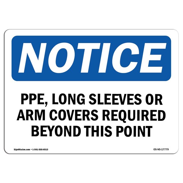 OSHA, PPE Long Sleeves Or Arm Covers Required, 18in X 12in Rigid Plastic, 18" W, 12" H, Landscape